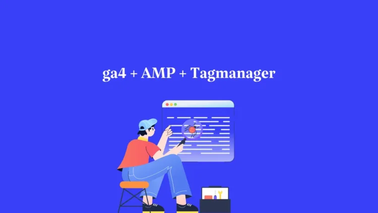 Solved - Tutorial Tracking GA4 di AMP dan Tagmanager